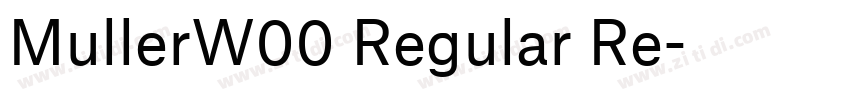 MullerW00 Regular Re字体转换 MullerW00 Regular Re字体转换